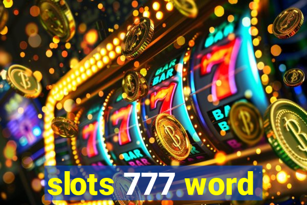 slots 777 word